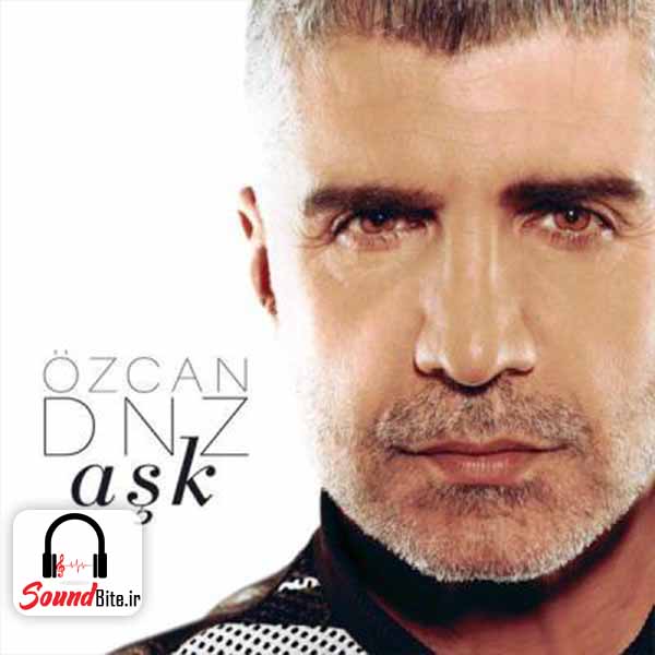 دانلود آهنگ جدید و بسیار زیبای Ozcan Deniz به نام Ask